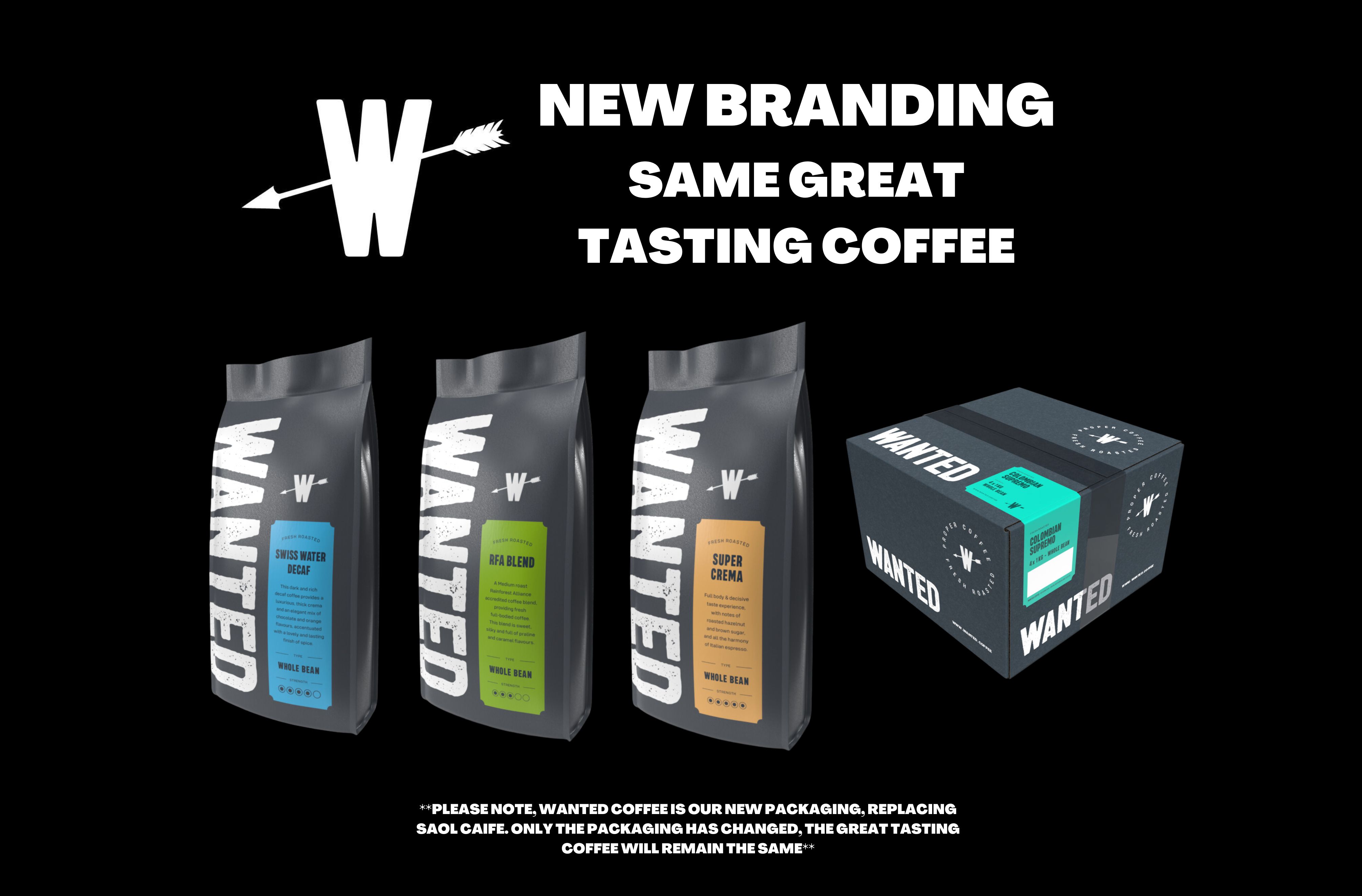 Welcome Wanted Coffee - rebrand of Saol Caife